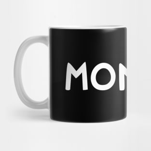 Monday Mug